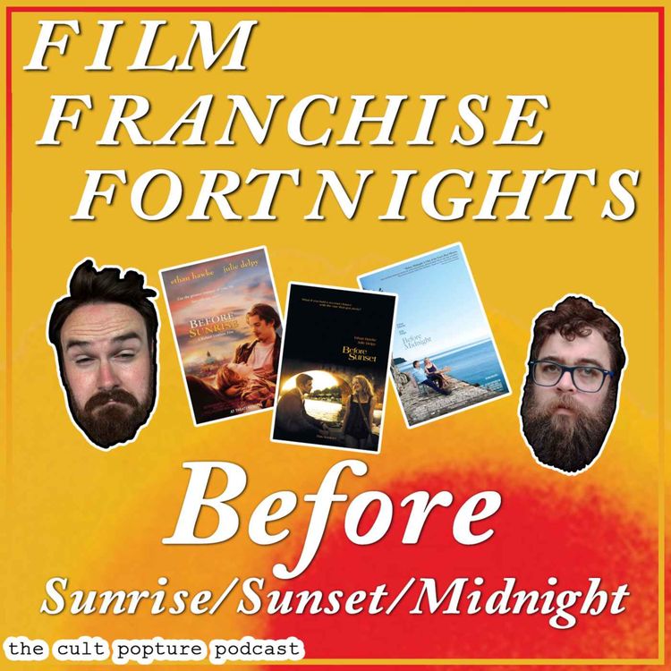 cover art for "Before Sunrise/Sunset/Midnight" | Film Franchise Fortnights