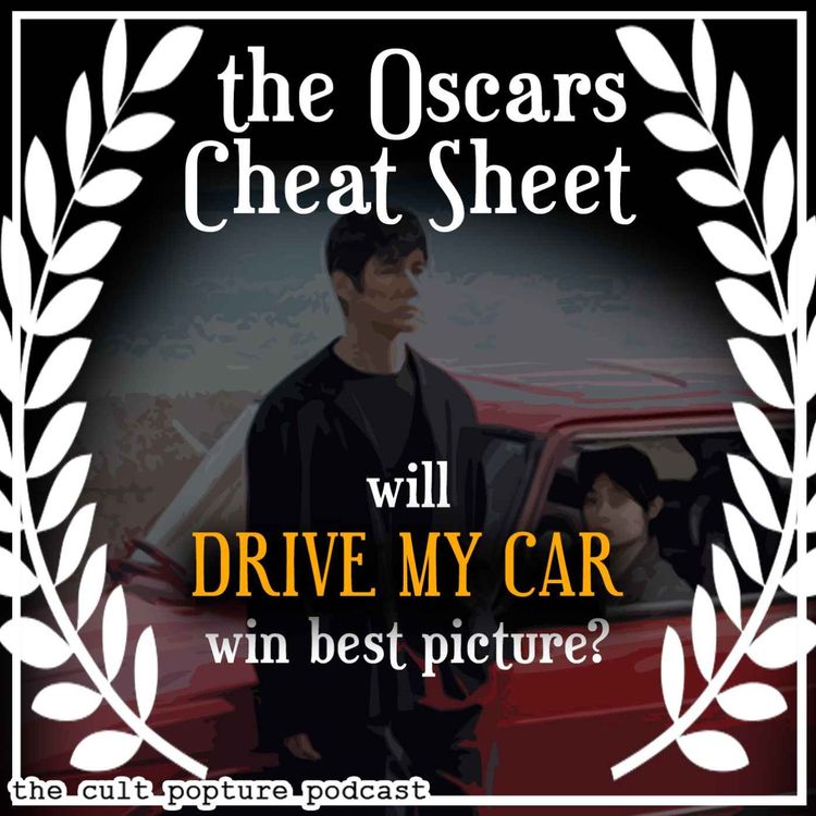 cover art for Will DRIVE MY CAR Win Best Picture? | The Oscars Cheat Sheet