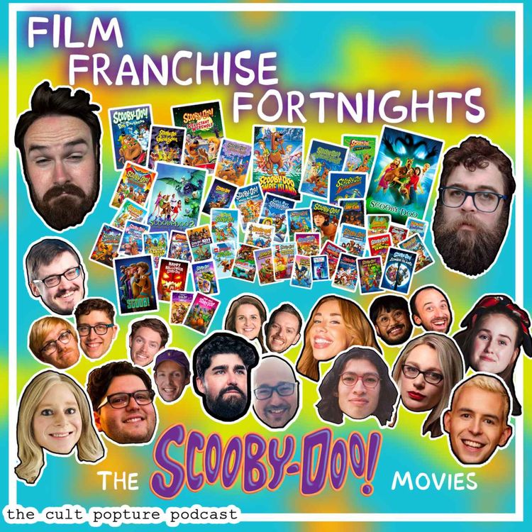 cover art for [1/5] The "Scooby-Doo" Movies (ft. Alexei Toliopoulos, James Mustapic and Dr. Erin Harrington) | Film Franchise Fortnights
