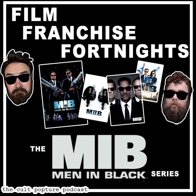 cover art for The "Men in Black" Series | Film Franchise Fortnights