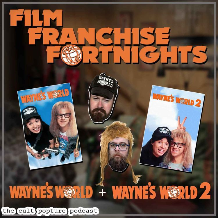 cover art for "Wayne's World" & "Wayne's World 2" | Film Franchise Fortnights