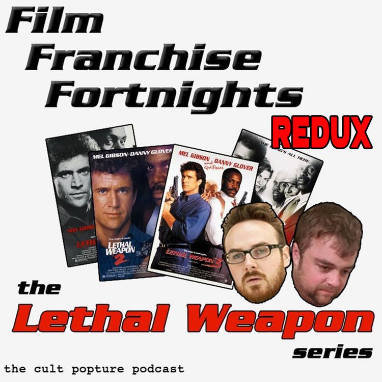 cover art for The "Lethal Weapon" Series | Film Franchise Fortnights REDUX