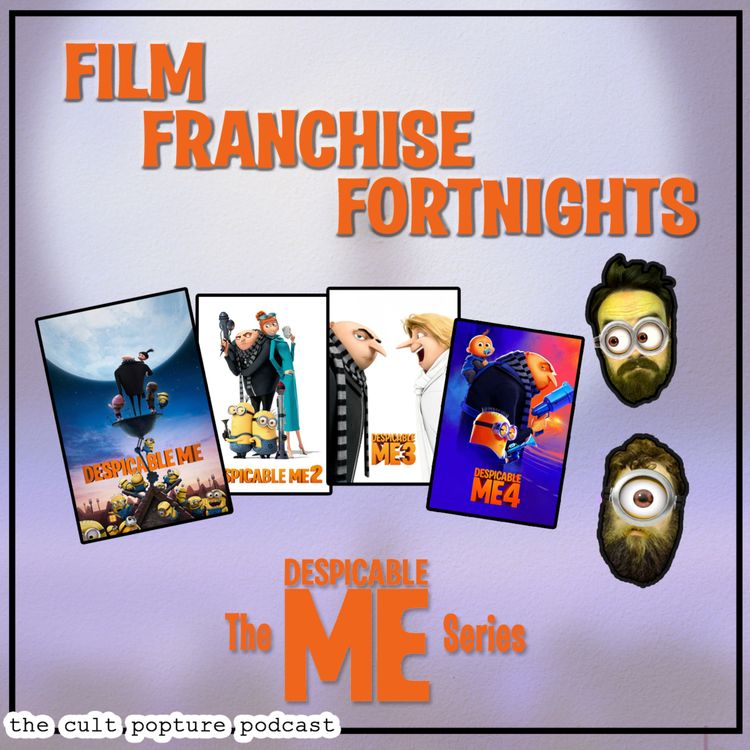 cover art for The "Despicable Me" Series | Film Franchise Fortnights