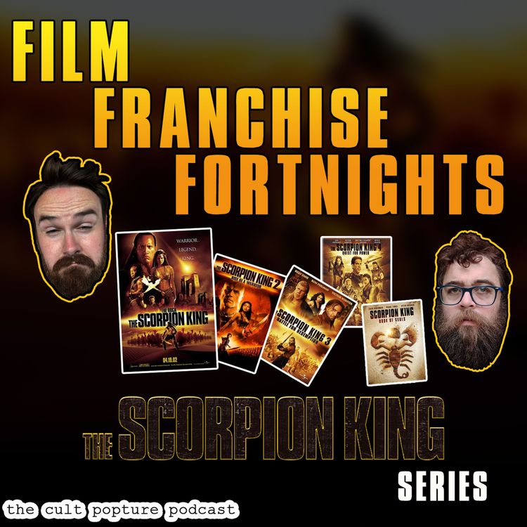 cover art for "The Scorpion King" Series | Film Franchise Fortnights