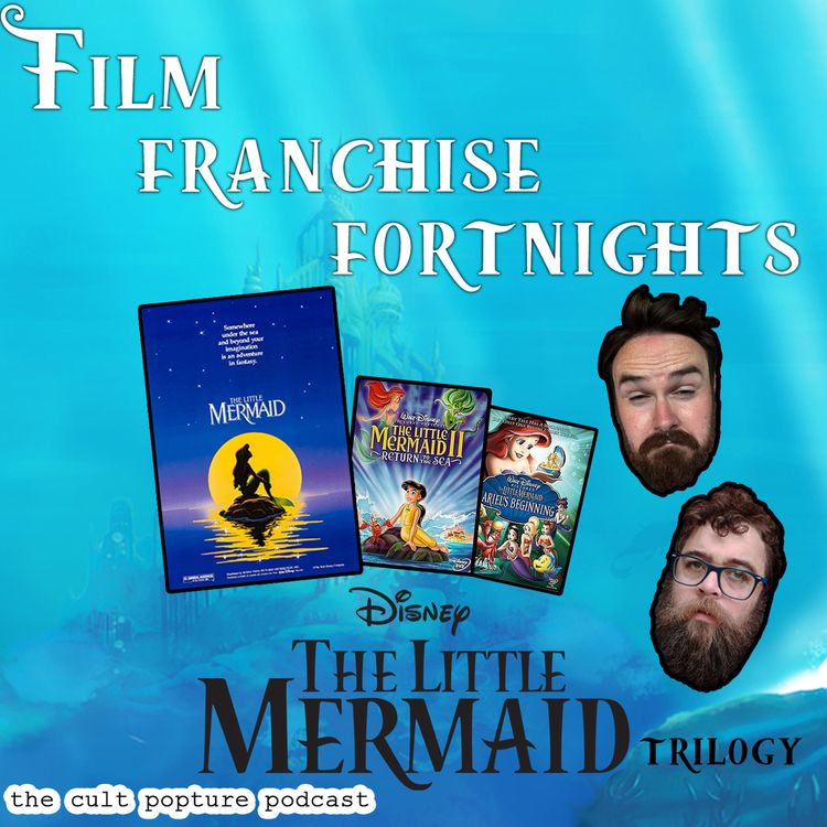 cover art for Disney's "The Little Mermaid" Trilogy | Film Franchise Fortnights