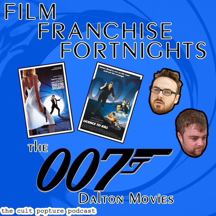 cover art for The James Bond/007 Series (Dalton) | Film Franchise Fortnights