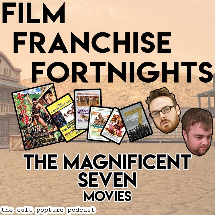 cover art for "The Magnificent Seven" Movies | Film Franchise Fortnights