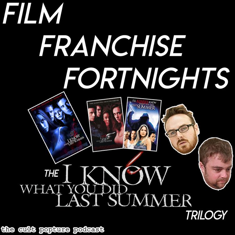 cover art for The "I Know What You Did Last Summer" Trilogy | Film Franchise Fortnights