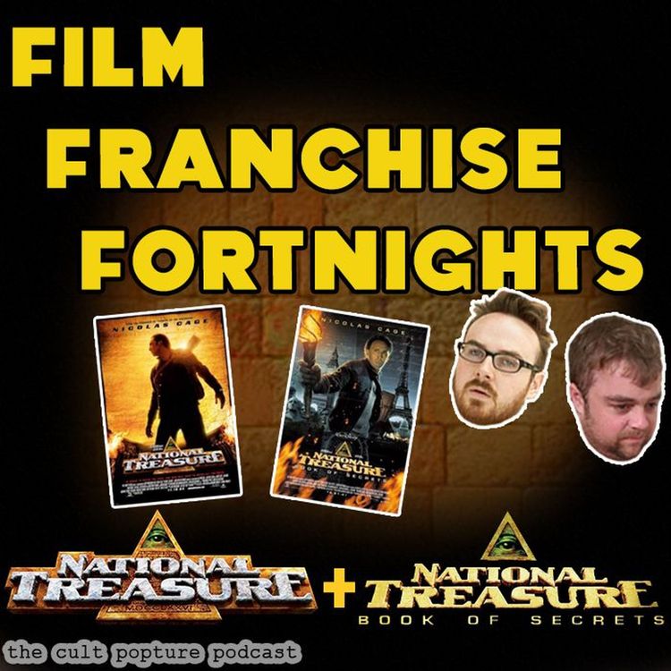 cover art for "National Treasure" & "National Treasure: Book of Secrets" | Film Franchise Fortnights