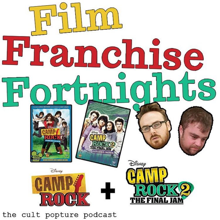 cover art for "Camp Rock" & "Camp Rock 2: The Final Jam" | Film Franchise Fortnights