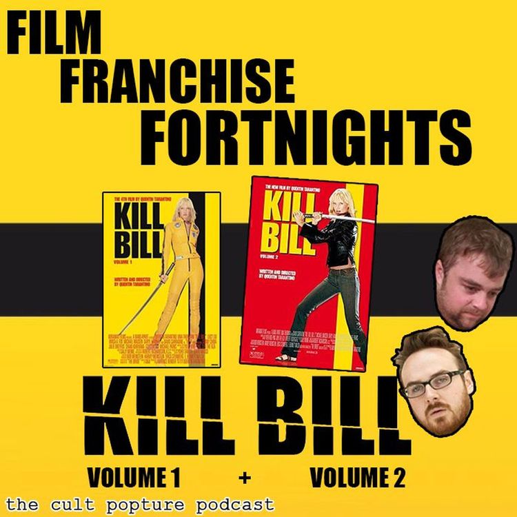 cover art for "Kill Bill" Vol. 1 & Vol. 2 | Film Franchise Fortnights
