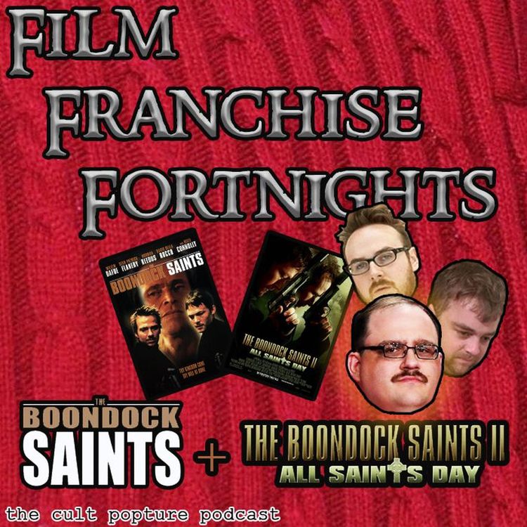 cover art for "The Boondock Saints" & "The Boondock Saints II" (ft. Ken Bone) | Film Franchise Fortnights