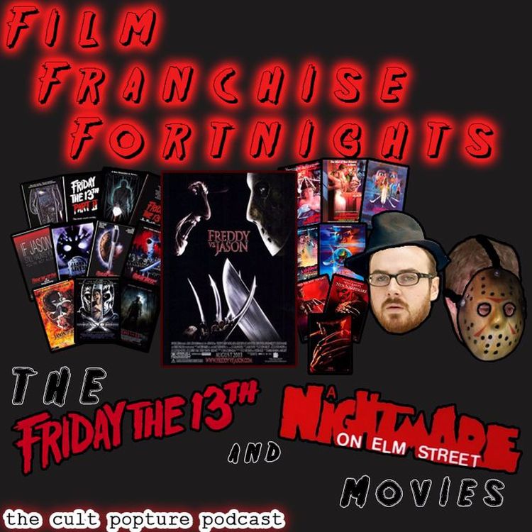 cover art for The "Friday the 13th" and "A Nightmare on Elm Street" Movies | Film Franchise Fortnights