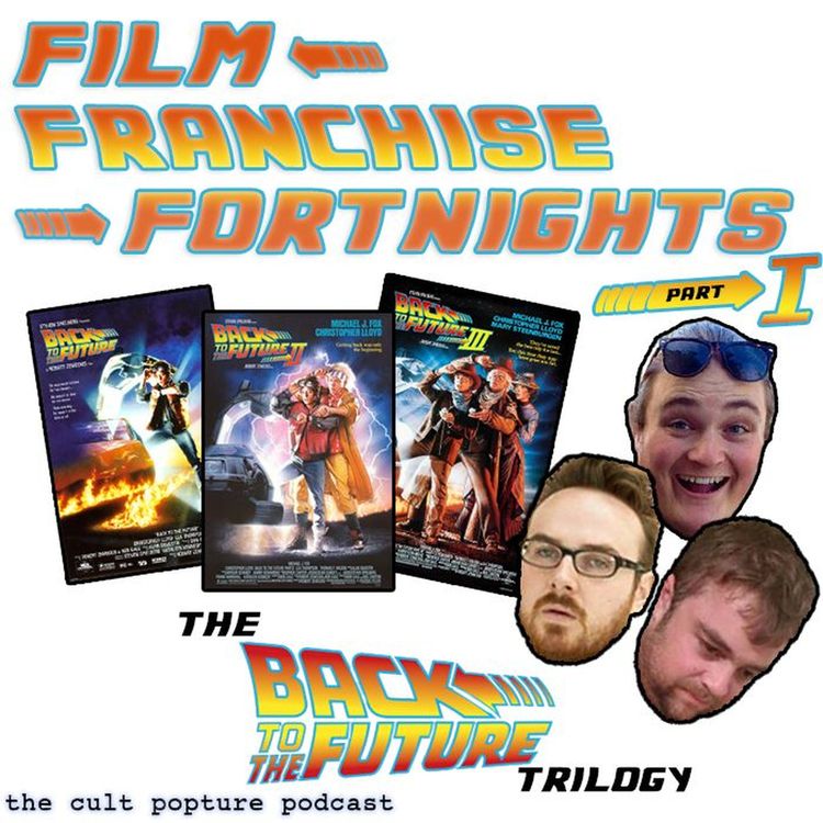 cover art for The "Back to the Future" Trilogy PART 1: Back in Time (ft. Rowan Strang) | Film Franchise Fortnights