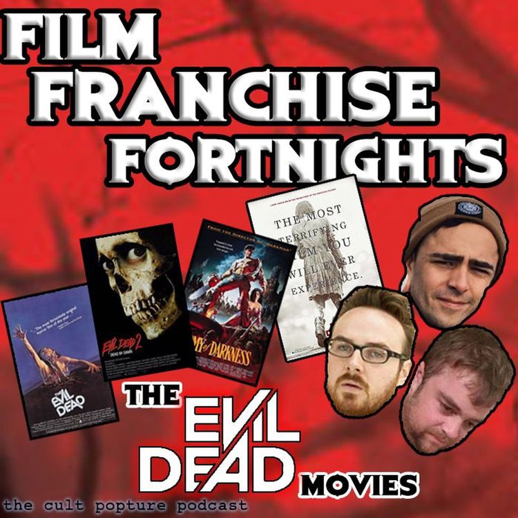 cover art for The "Evil Dead" Movies (ft. The Punk Writer) | Film Franchise Fortnights