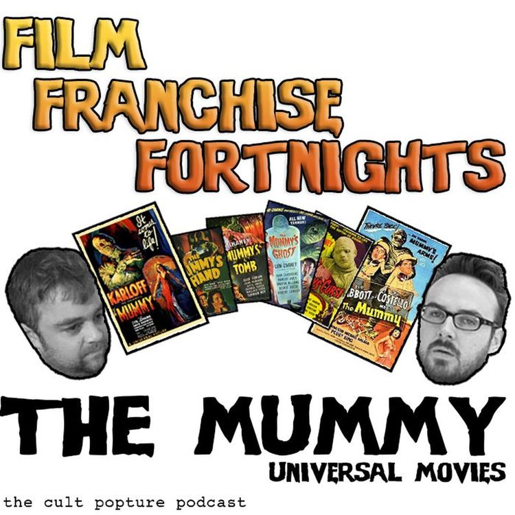 cover art for "The Mummy" Universal Movies | Film Franchise Fortnights