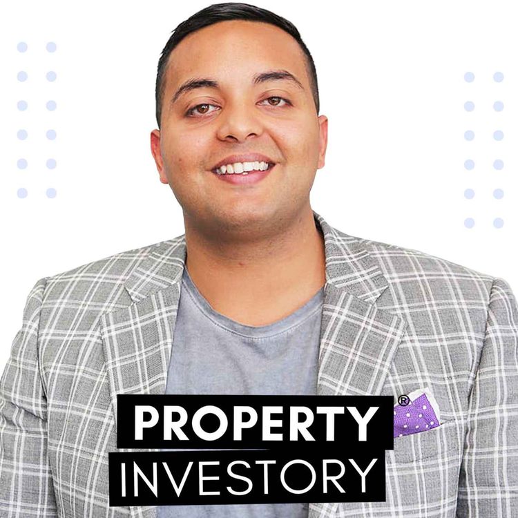 cover art for Quitting His Job And Going Into Property Fulltime: Arjun Paliwal
