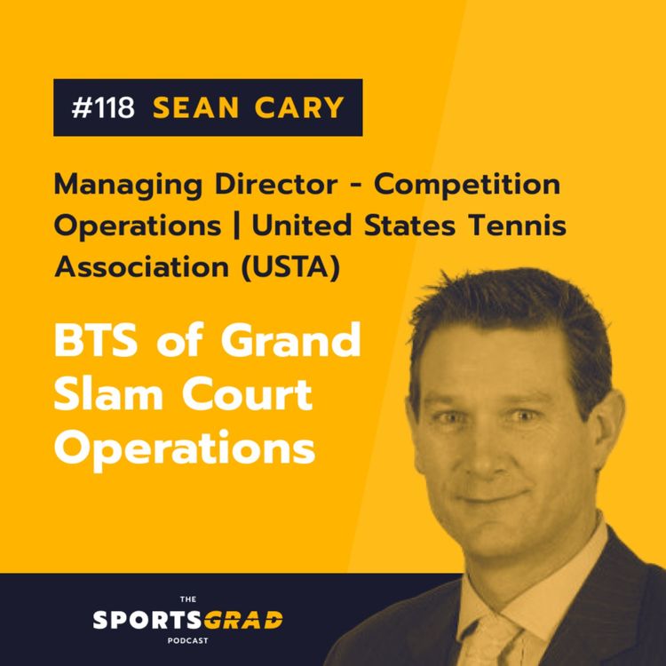 cover art for #118: Sean Cary (USTA) - BTS of Grand Slam Court Operations