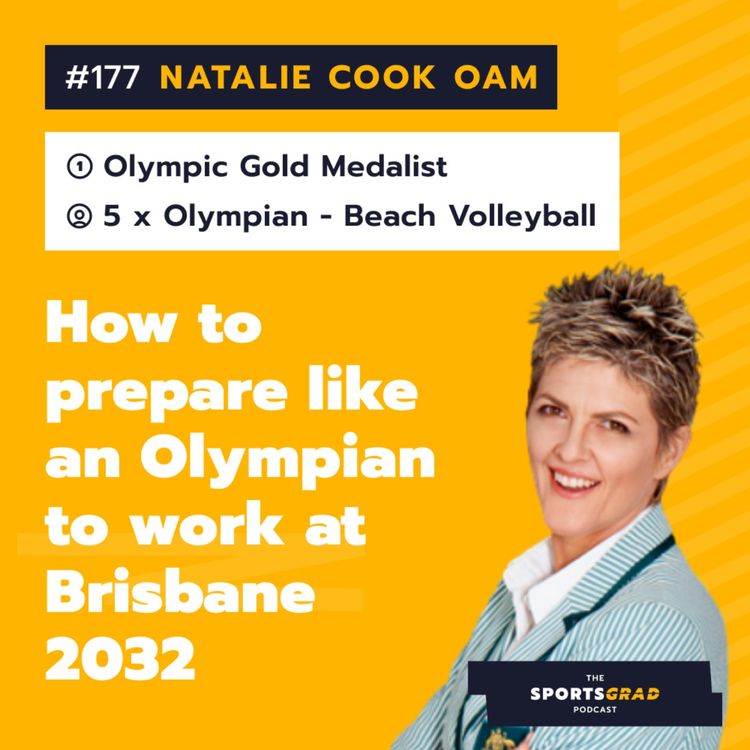 cover art for #177: Natalie Cook OAM - How to prepare like an Olympian to work at Brisbane 2032