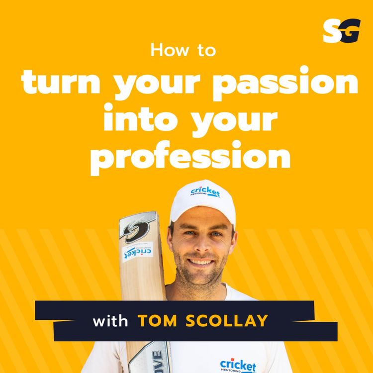 cover art for #223: How to turn your passion into your profession with Tom Scollay
