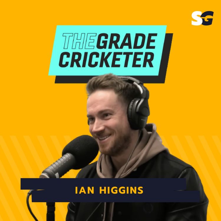 cover art for #213: How The Grade Cricketer became a global success with Ian Higgins