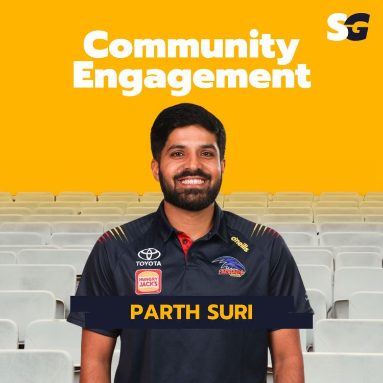 cover art for #265: From Westpac to the Adelaide Crows FC in 29 days with Community Engagement Manager, Parth Suri