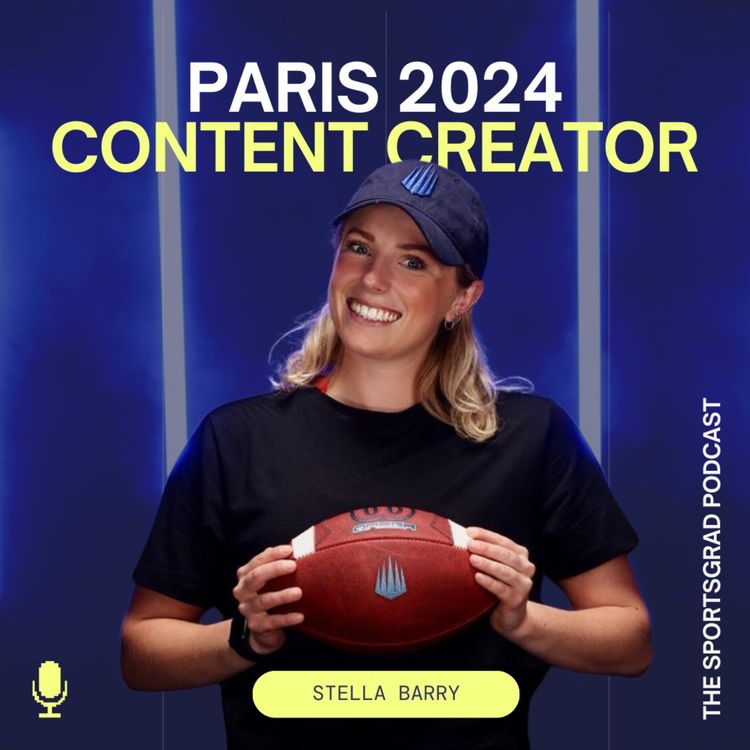 cover art for #302: Paris 2024, Content Creator | Stella Barry