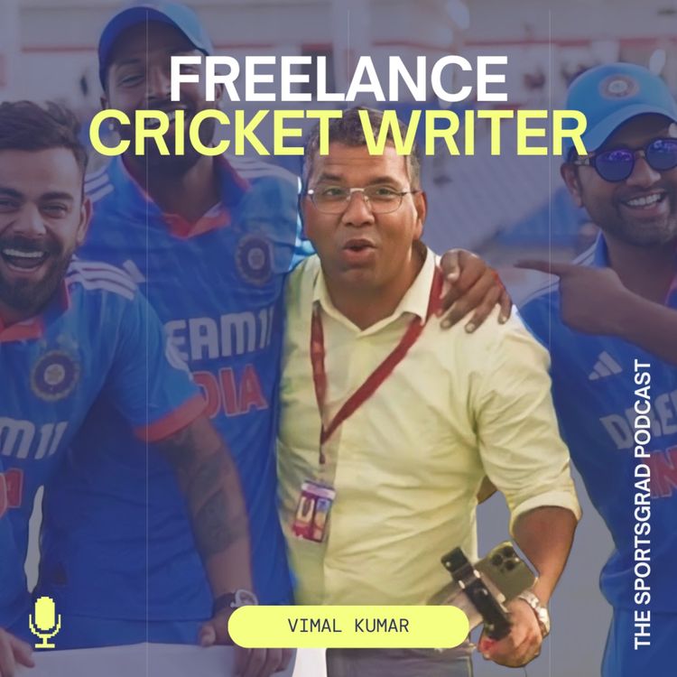 cover art for #312: How Vimal Kumar Became a Cricket Writer, Built 600k+ on YouTube & Travelled the World