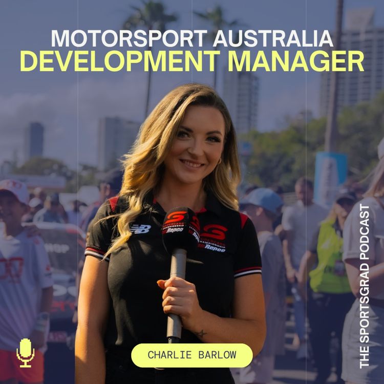 cover art for #320: How to make a career change into Motorsport from real-estate at 30 years old | Motorsport Australia Development Manager, Charlie Barlow