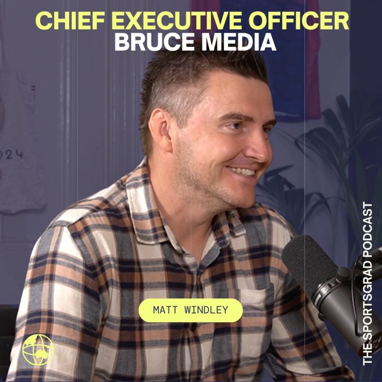 cover art for #345: Sports journalism, A-League bids, and building a media agency - Matt Windley on creating a career in sport