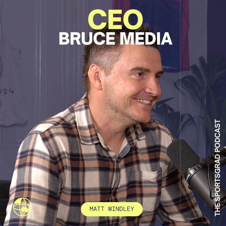 cover art for #345: Sports journalism, A-League bids, and building a media agency - Matt Windley on creating a career in sport