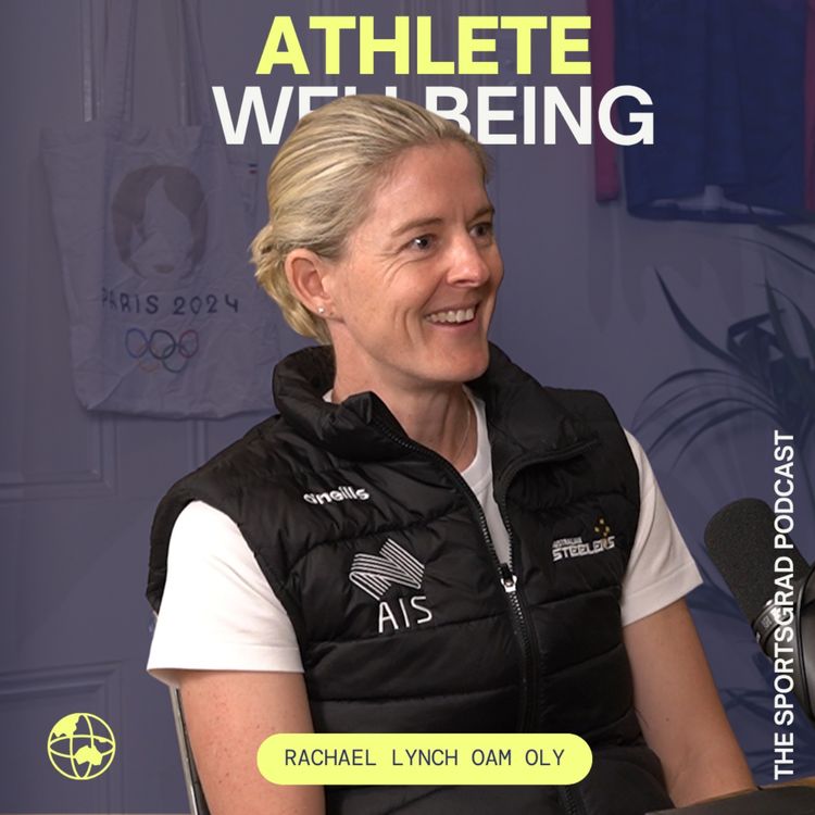 cover art for #350: Olympian, Hockeyroo, and mental health ambassador Rachel Lynch OAM, on championing Athlete Wellbeing and building a fulfilling career