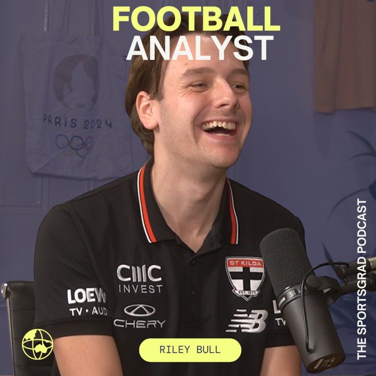 cover art for #353: How to become a Football Analyst in the AFL, with Riley Bull (St Kilda FC)