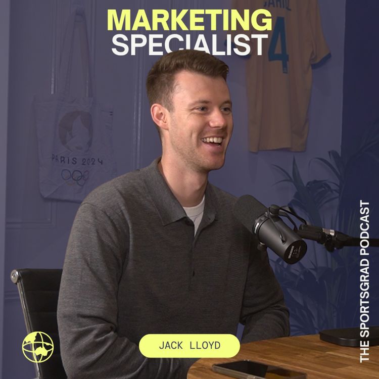 cover art for #366: Building a Sports Marketing career at the ICC T20 World Cup & Cricket Australia w/ Jack Lloyd
