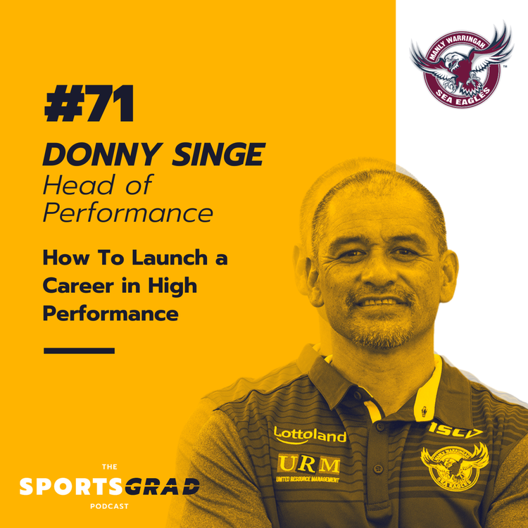 cover art for #71: Donny Singe (Manly Sea Eagles) - How to Launch a Career in High Performance