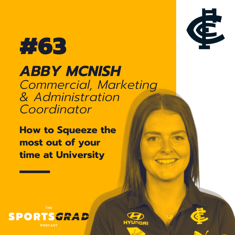 cover art for #63: Abby McNish (Carlton FC) - How to Squeeze the most out of your Time at University