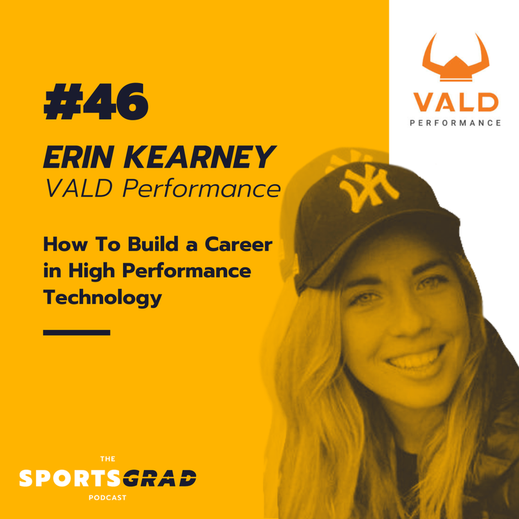 cover art for #46: Erin Kearney (VALD Performance) - How to launch your Career in High Performance Technology