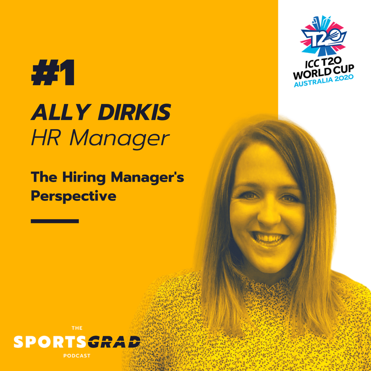 cover art for #1: The Hiring Manager's Perspective, with Ally Dirkis from the T20 Cricket World Cup