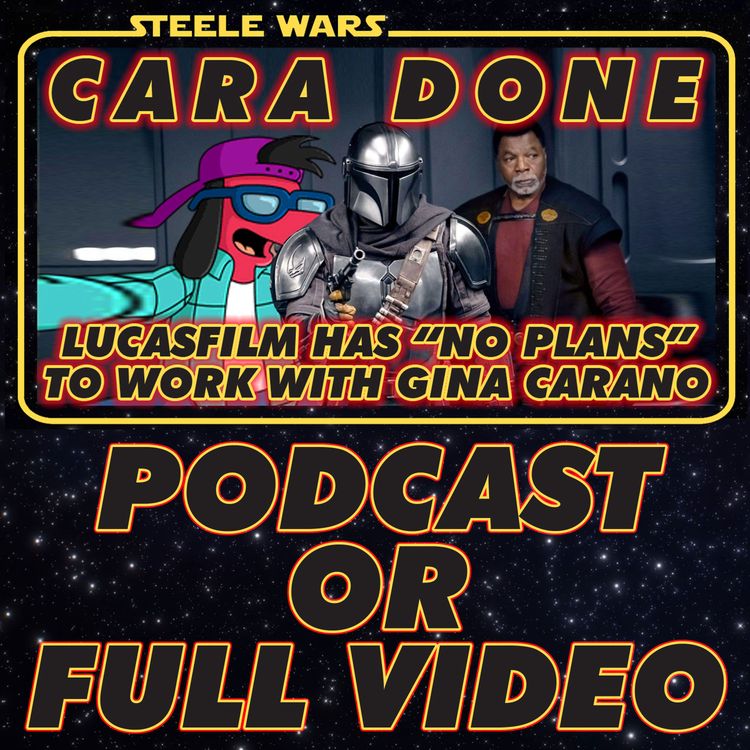cover art for Gina Carano Out Of Star Wars, Lucasfilm Says Cara Done - Steele Wars Hyperchat