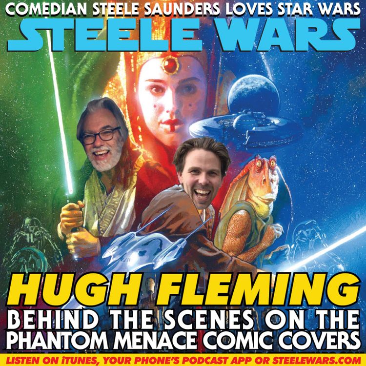cover art for Ep 198 : Hugh Fleming - Behind The Scenes On The Phantom Menace Comic Covers