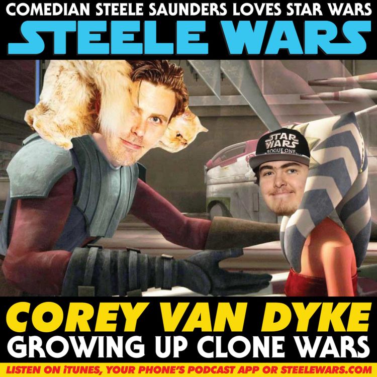 cover art for Ep 186 : Corey Van Dyke - Growing Up Clone Wars