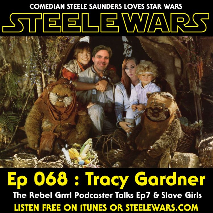 cover art for Ep 068 : Tracy Gardner - CLASSIC CLIP - Rebel Grrrl Podcaster Talks Ep7 & Slave Girls