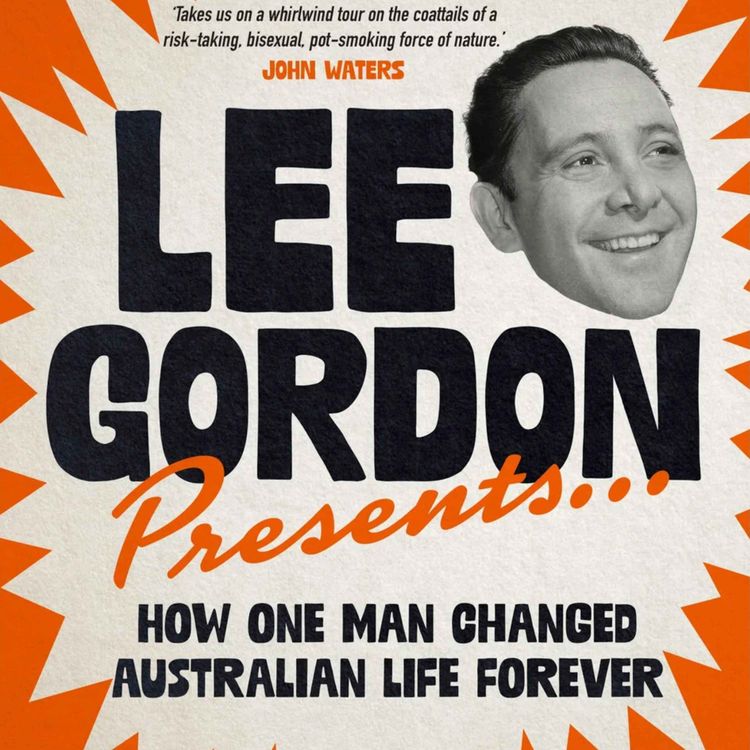 cover art for Talking History – The Wildest One: The Life Of  Showman Lee Gordon
