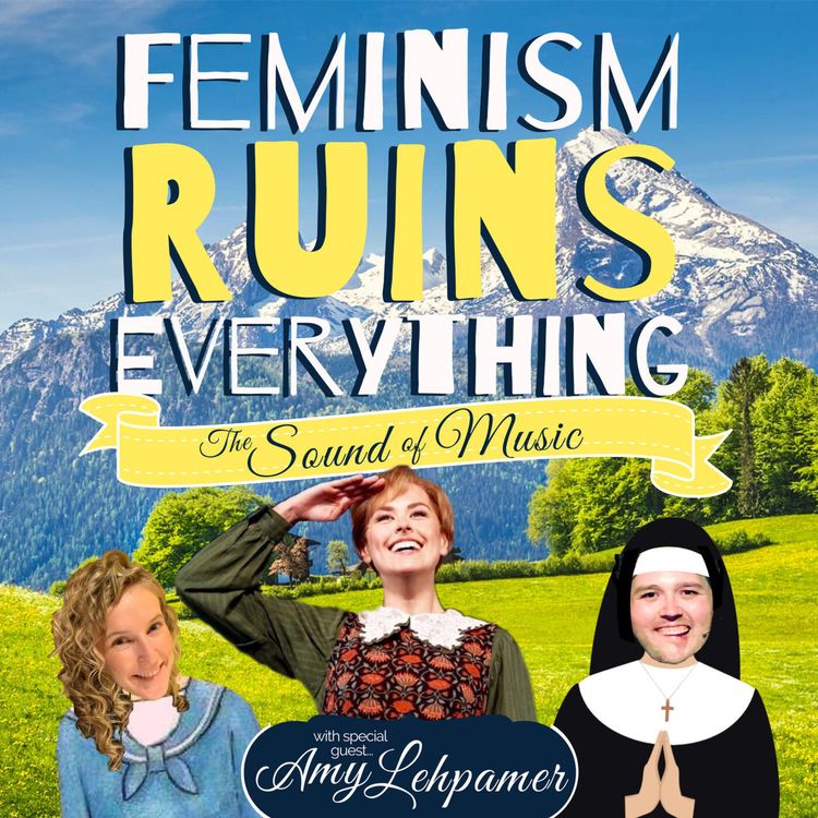 cover art for How Do You Solve A Problem Like The Sound of Music? With Amy Lehpamer