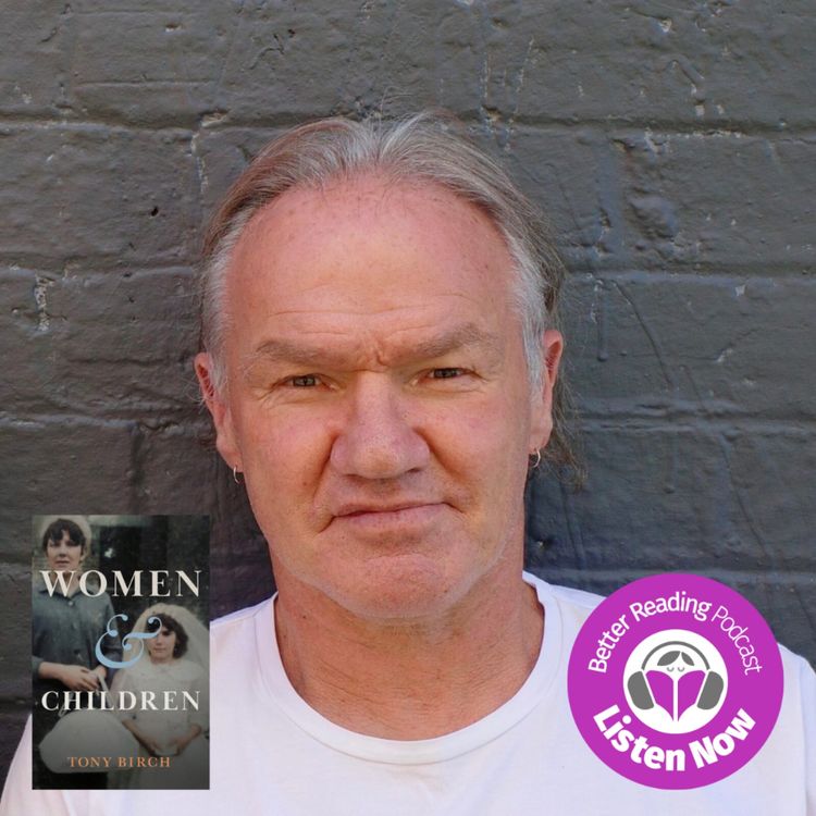 cover art for Stories Behind the Story: Tony Birch on surviving domestic violence, writing and family