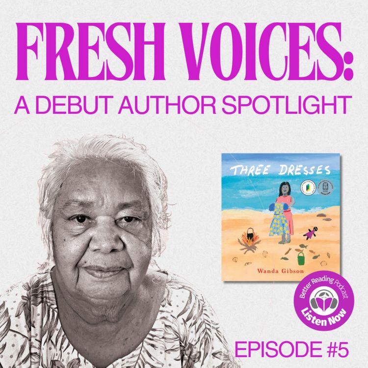 cover art for Fresh Voices: A Debut Author Spotlight - Episode 5: Wanda Gibson