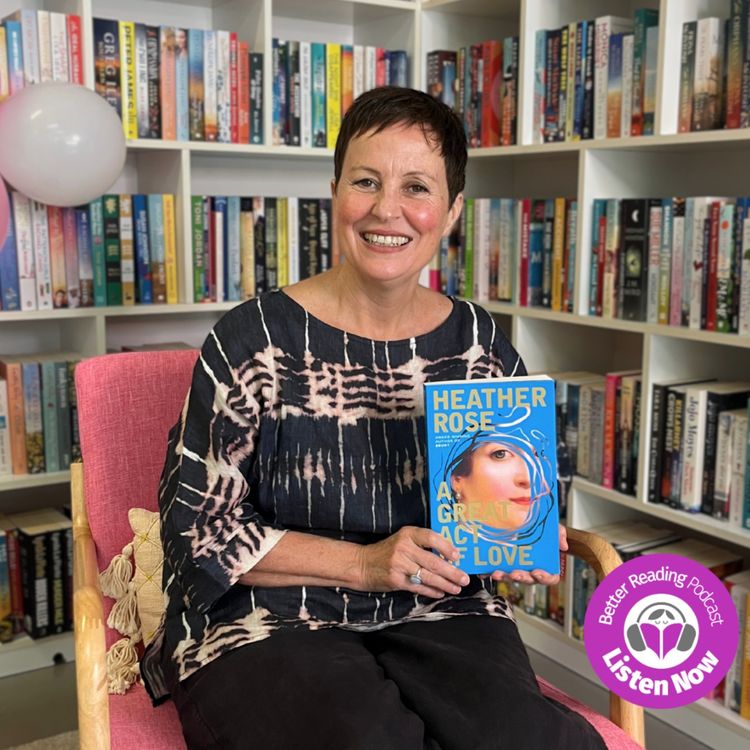 cover art for Stories Behind The Story: Heather Rose on Inspiration, Writing Across Ages and Shifting Worldviews