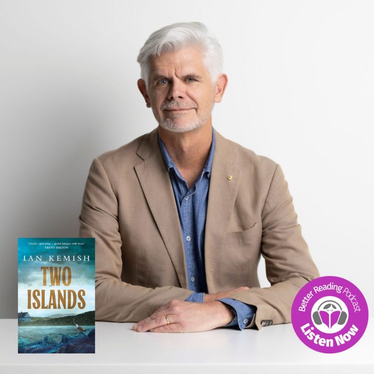 cover art for Stories Behind The Story: Ian Kemish on Global Diplomacy and the Australian Economy