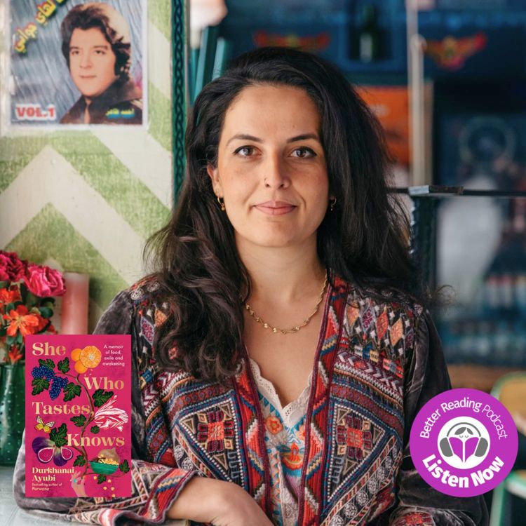 cover art for Stories Behind The Story: Durkhanai Ayubi on Displacement, Food and Hope