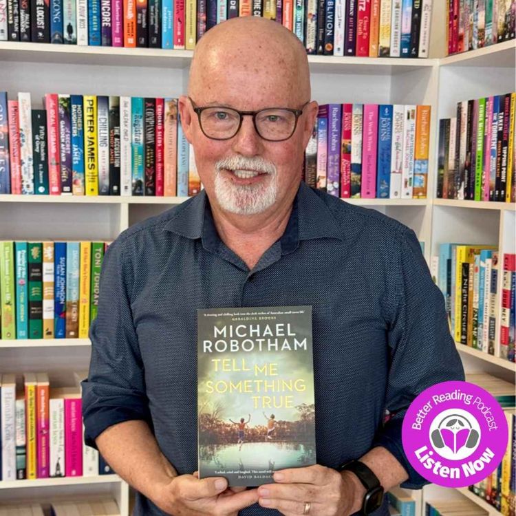 cover art for Stories Behind The Story: Michael Robotham on The 40-Year-Old Novel He Finally Shared